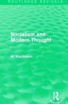 Routledge Revivals- Socialism and Modern Thought