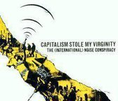 Capitalism Stole My Virginity