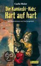 Die Kaminski-Kids. Hart auf hart