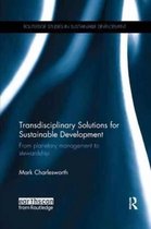 Routledge Studies in Sustainable Development- Transdisciplinary Solutions for Sustainable Development