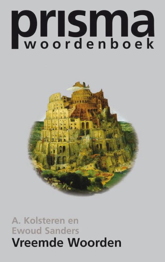 Cover van het boek 'Prisma Vreemde Woorden' van A. van Kolsteren en van Kolsteren