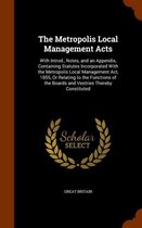 The Metropolis Local Management Acts