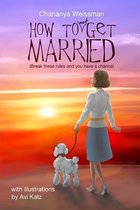 How to Not Get Married