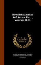 Hawaiian Almanac and Annual for ..., Volumes 28-31