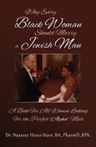 Why Every Black Woman Should Marry a Jewish Man