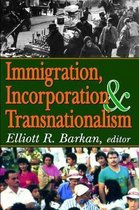 Immigration, Incorporation & Transnationalism