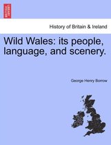 Wild Wales