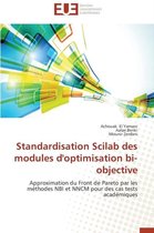 Omn.Univ.Europ.- Standardisation Scilab Des Modules d'Optimisation Bi-Objective