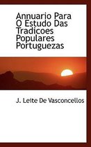 Annuario Para O Estudo Das Tradicoes Populares Portuguezas