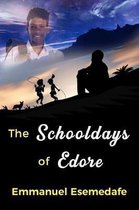 The Schooldays of Edore