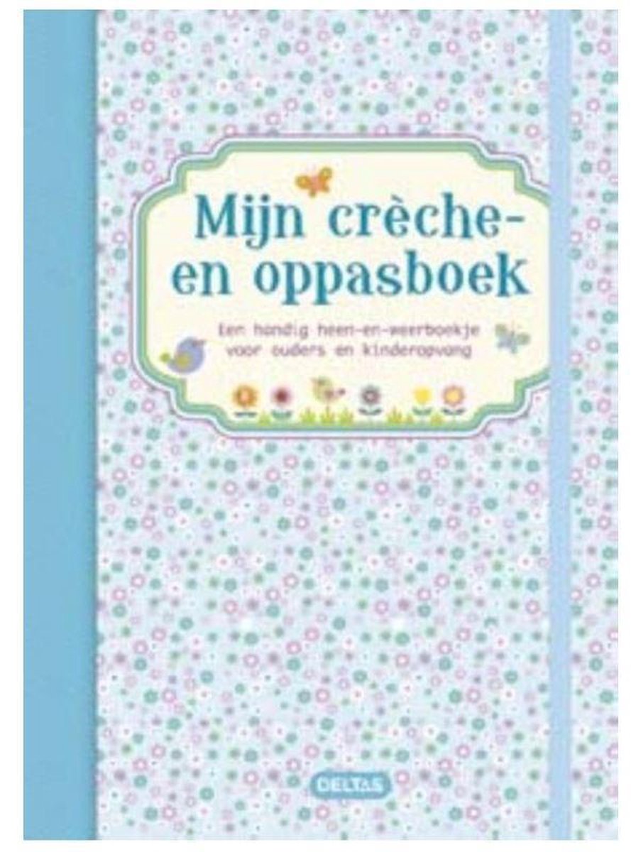 Mijn crèche- en oppasboek (blauw)