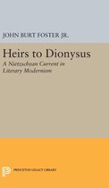 Heirs to Dionysus - A Nietzschean Current in Literary Modernism