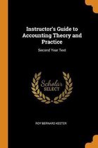 Instructor's Guide to Accounting Theory and Practice