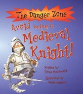 Avoid Being a Medieval Knight