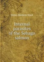 Internal parasites of the Sebago salmon