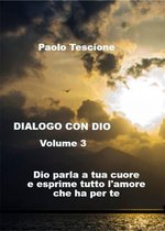 Dialogo con Dio - Volume 3