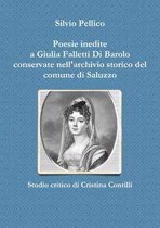 Poesie Inedite a Giulia Falletti Di Barolo Conservate Nell'archivio Storico Del Comune Di Saluzzo
