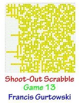 Shoot-Out Scrabble Game 13