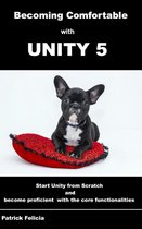 Becoming Comfortable with Unity
