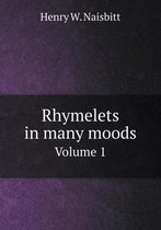 Rhymelets in many moods Volume 1
