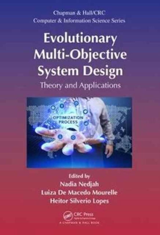 Evolutionary MultiObjective System Design Theory and Applica ... - cover