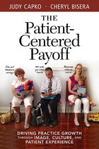 The Patient-Centered Payoff