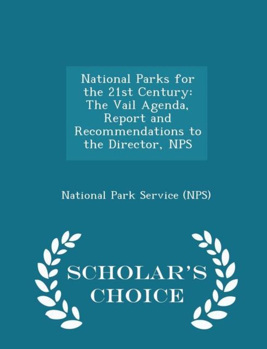 National Parks For The 21st Century van