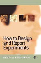Samenvatting boek LP3: Experiment : How to Design and Report Experiments van Field & Hole - (CWB2026) Nederlands