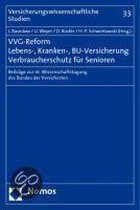 VVG-Reform - Lebens-, Kranken-, BU-Versicherung - Verbraucherschutz für Senioren