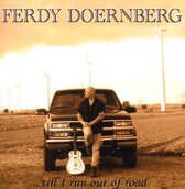 Ferdy Doernberg - ...Til I Run Out Of Road