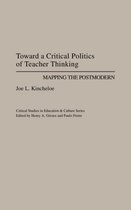 Toward a Critical Politics of Teacher Thinking