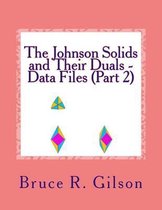 The Johnson Solids and Their Duals - Data Files (Part 2)