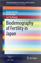 SpringerBriefs in Population Studies - Biodemography of Fertility in Japan