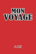 Mon Voyage Asie