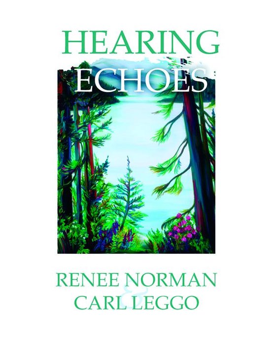 Hearing Echoes (ebook), Renee Norman 9781771333382 Boeken