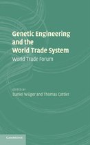 Genetic Engineering and the World Trade System