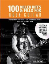 100 Killer Riffs & Fills for Rock Guitar