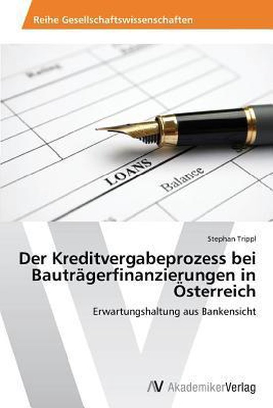 Der Kreditvergabeprozess bei Bauträgerfinanzierungen in Ös ... - cover