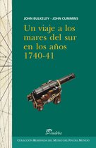 Un viaje a los mares del sur en los años 1740-41