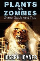 Plants vs. Zombies Game Guide and Tips
