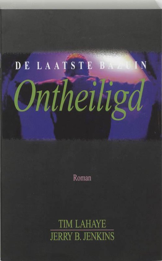 Laatste Bazuin 09 Ontheiligd - cover