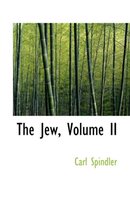 The Jew, Volume II