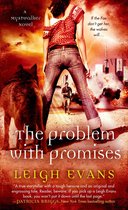 A Mystwalker Novel 3 - The Problem with Promises
