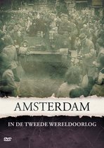 Amsterdam In De Tweede Wereld Oorlog