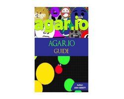 Agario Game Guide by Josh Abbott