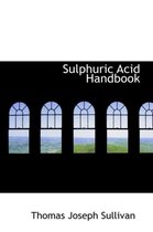 Sulphuric Acid Handbook