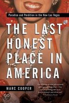 The Last Honest Place in America