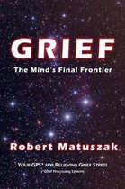Grief-The Mind's Final Frontier