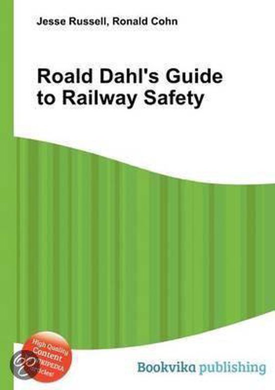 Roald Dahl's Guide to Railway Safety