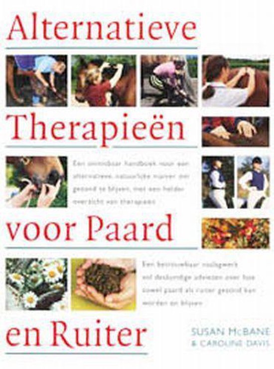 Cover van het boek 'Alternatieve therapieen voor paard en ruiter' van Susan MacBane en Caroline Davis